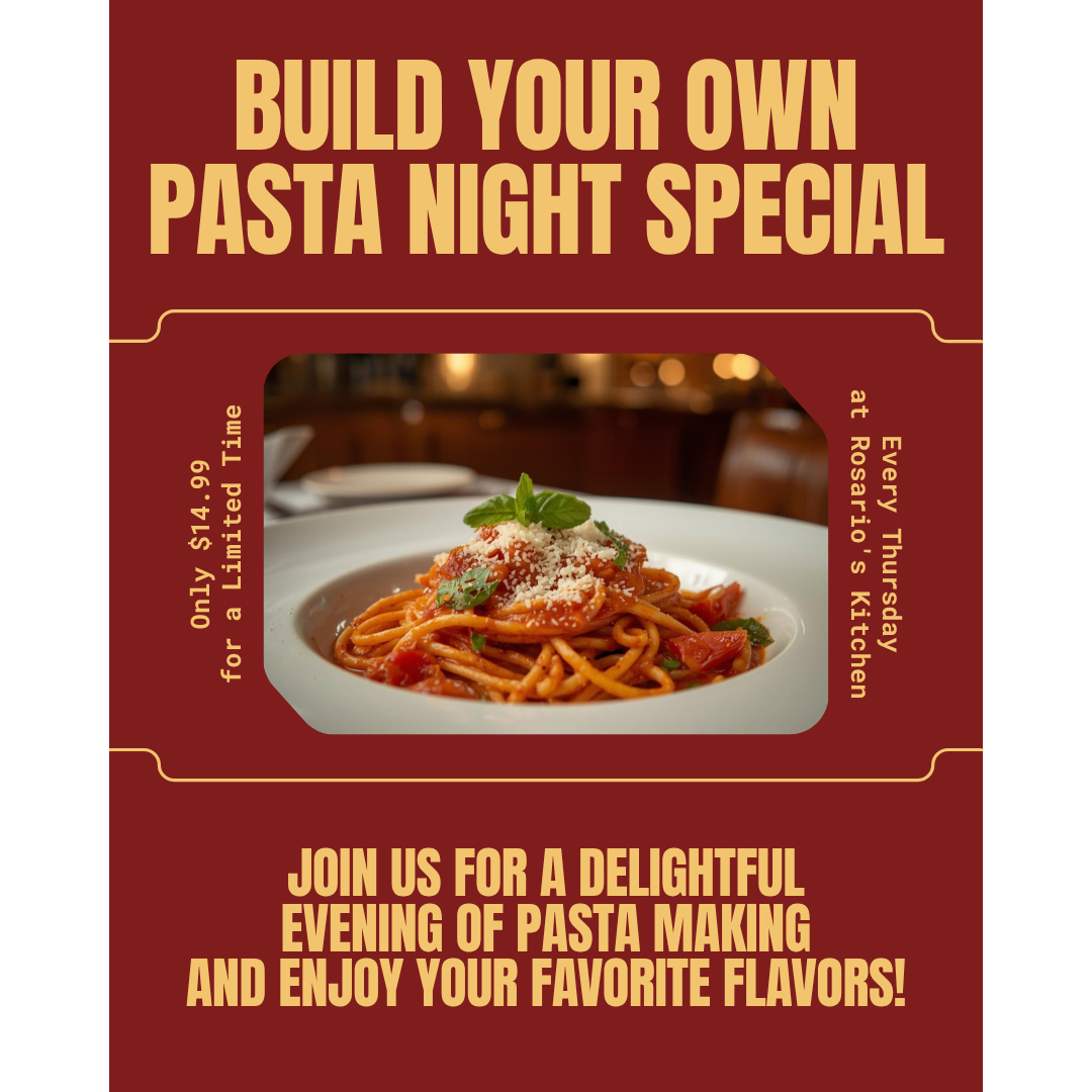 Rosario's Italian Kitchen - Build Your Own Pasta $14.99 Every Thursday